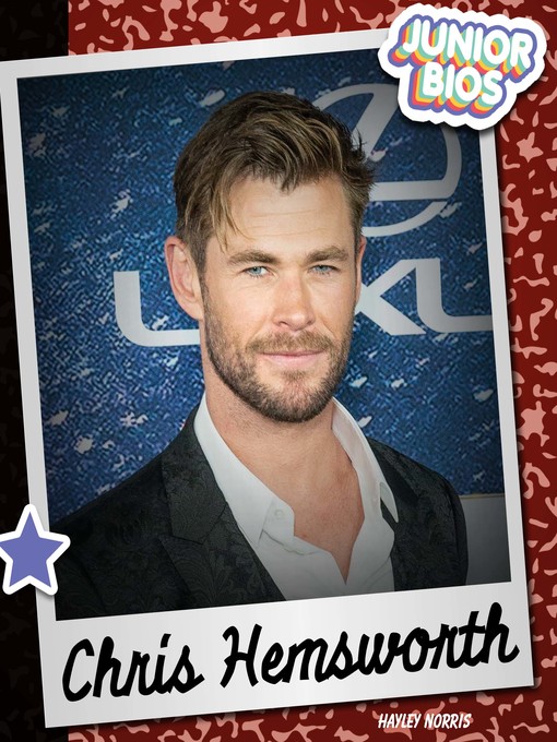 Title details for Chris Hemsworth by Hayley Norris - Available